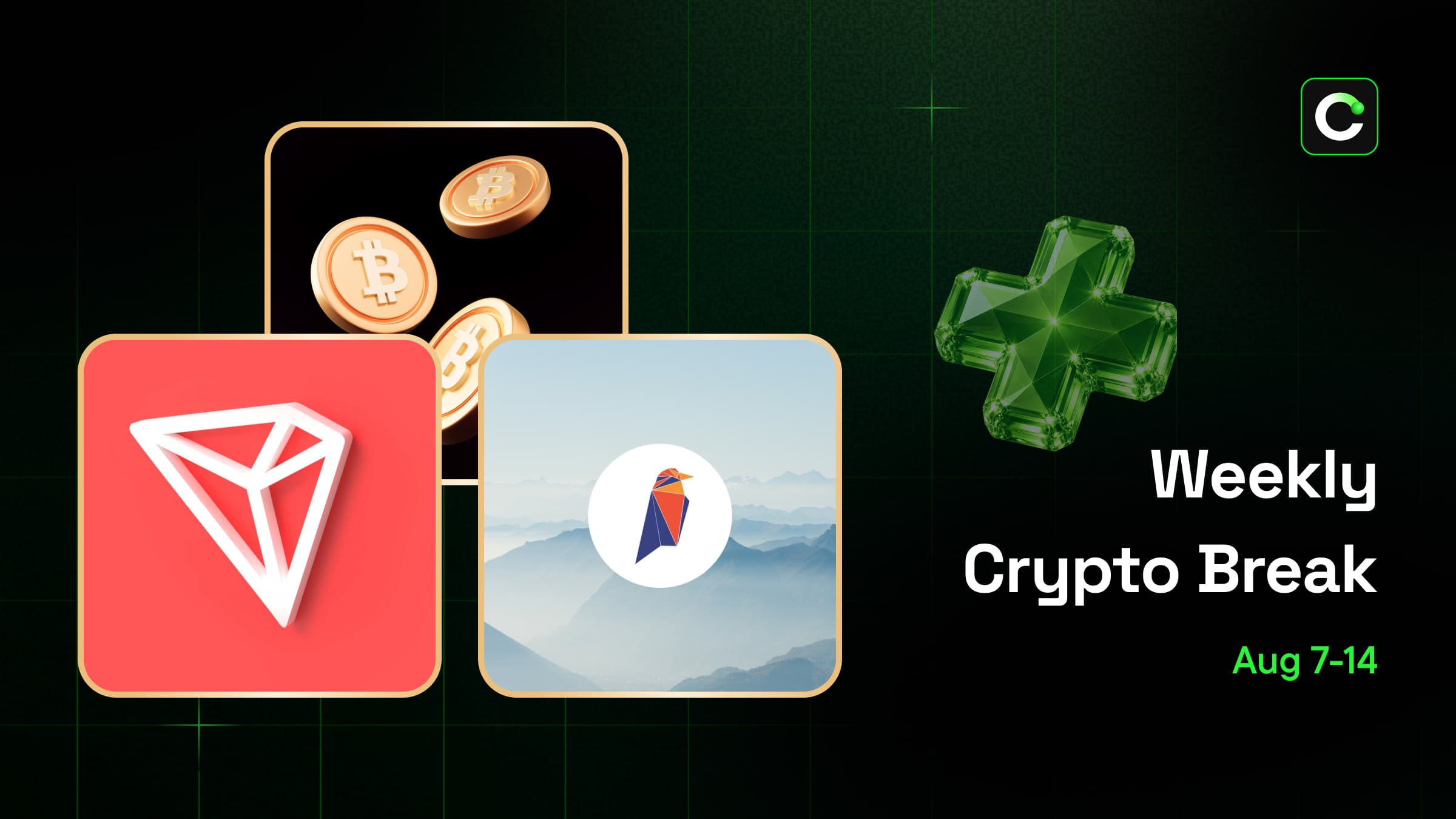Weekly Crypto Break August 14